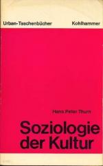 Thurn, Hans Peter: Soziologie der Kultur