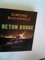 Simone Buchholz: Beton Rouge: Kriminalro