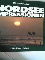 Richard Mader: Nordsee Impressionen [Har Richard Mader: Nordsee Impressionen [Har