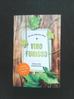 Vino Furioso: Kulinarischer Kriminalroma