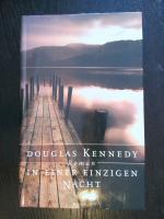 Douglas Kennedy: In einer einzigen Nacht