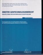 Zweiter Gentechnologiebericht - Analyse einer Hochtechnologie in Deutschland