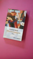 Cornelius Monte: RHEINORANGEN. Roman