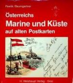Osterreichs Marine und Kuste auf alten P Osterreichs Marine und Kuste auf alten P