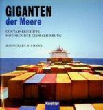 Giganten der Meere; Containerschiffe Giganten der Meere; Containerschiffe