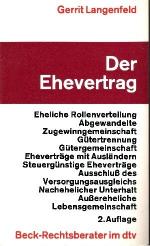 Der Ehevertrag Stand 15. Februar 1983 - dtv ; 5226 : Beck-Rechtsberater