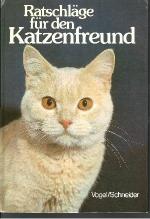 Ratschläge für den Katzenfreund mit 250 Zeichnungen von Manfred Bofinger