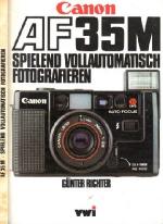 Günter Richter: Canon AF 35 M - Spielend