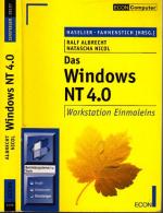 Das Windows NT 4,0 - Workstation 4,0 Einmaleins nur das Buch