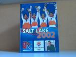 Salt Lake - XIX. Olympischen Winterspiele. 8. bis 24. Februar 2002