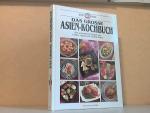 Autorengruppe: Das grosse Asien-Kochbuch Autorengruppe: Das grosse Asien-Kochbuch
