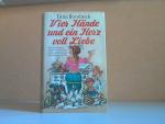 Erma Bombeck: Vier Hände und ein Herz vo
