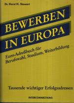 Bewerbungen in Europa Berufswahl, Praktikum, Studium, Weiterbildung