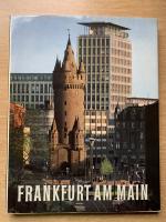 Frankfurt am Main - Porträt einer Stadt; Vergangenheit und Gegenwart