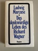 Das denkwürdige Leben des Richard Wagner