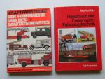 Handbuch der Feuerwehr-Fahrzeugtechnik + Kraftfahrzeuge der Feuerwehr und des Sanitätsdienstes. Katalog der deutschen Feuerwehr-, Sanitäts- und Katastrophenschutz-Kraftfahrzeuge von 1900 bis heute.