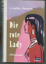 Die rote Lady