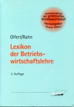 Lexikon der Betriebswirtschaftslehre zum Kompendium der praktischen Betriebswirtschaft