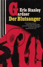 Gardner, Erle S: Der Blutsauger