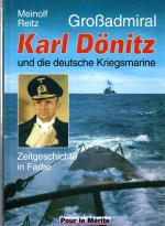 Meinolf Reitz: Großadmiral Karl Dönitz u