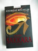 Andreas Wilhelm: Projekt: Sakkara Andreas Wilhelm: Projekt: Sakkara