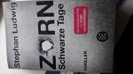 Stephan Ludwig: Zorn – Schwarze Tage - T