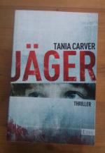 Tania Carver: Jäger Tania Carver: Jäger