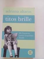 Adriana Altaras: Titos Brille - Die Gesc Adriana Altaras: Titos Brille - Die Gesc