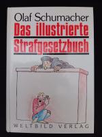 Das illustrierte Strafgesetzbuch