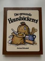 Die gesunde Hausbäckerei