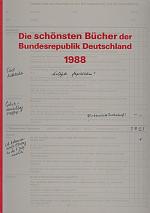 Die schönsten deutschen Bücher. Vorbildlich gestaltet in Satz, Druck, Bild, Einband. Prämiert von einer unabhängigen Jury: Die schönsten deutschen ... gestaltet in Satz, Druck,...: 1988