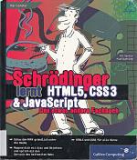 Schrödinger lernt HTML5, CSS3 und JavaScript: Das etwas andere Fachbuch (Galileo Computing)