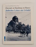 Ehemals in Hamburg zu Haus: Jüdisches Leben am Grindel