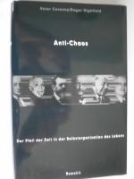 Anti-Chaos. Der Pfeil der Zeit in der Selbsorganisation des Lebens