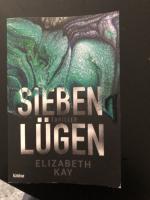 Elizabeth Kay: Sieben Lügen
