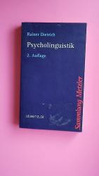 Rainer Dietrich: PSYCHOLINGUISTIK.