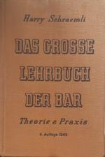 Harry Schraemli: Das grosse Lehrbuch der