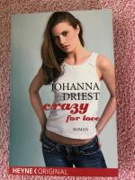 Johanna Driest: Crazy for love