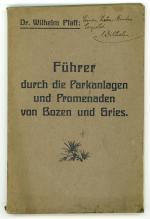 Führer durch die Parkanlagen und Promenaden von Bozen und Gries.