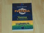 Die wilden Fußballkerle - Vanessa, die Unerschrockene