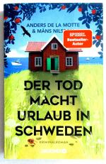 Der Tod macht Urlaub in Schweden - Kriminalroman