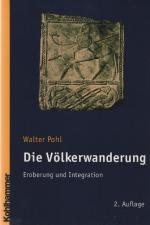 Walter Pohl: Die Völkerwanderung - Erobe Walter Pohl: Die Völkerwanderung - Erobe