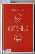 Bov Bjerg: Auerhaus.
