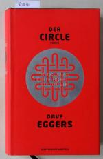 Dave Eggers: Der Circle.