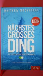 Matthew Mockridge: DEIN NÄCHSTES GROSSES