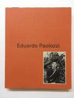 Eduardo Paolozzi: Eduardo Paolozzi Eduardo Paolozzi: Eduardo Paolozzi
