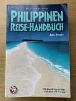 Das Original Philippinen Reise-Handbuch  mit Email-Verzeichnis und über 170 Karten