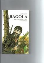 Jurij Koch: Bagola., Die Geschichtes ein
