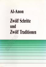 Al-Anon: Zwölf Schritte und Zwölf Tradit