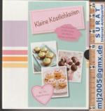 Kleine Köstlichkeiten : Köstliche kleine Kuchen & Pasteten / Mini-Muffins & mehr.